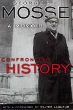 Confronting History af George L. Mosse