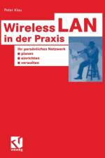 Wireless LAN in Der Praxis af Peter Klau