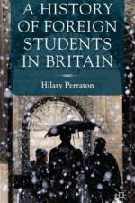A History of Foreign Students in Britain af H. Perraton