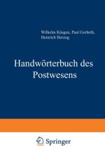 Handwoerterbuch Des Postwesens af Wilhelm Kusgen
