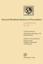 Interferometrie Mit Roentgen- Und Neutronenstrahlen. Flussige Kristalle: Strukturen, Eigenschaften Und Bedeutung af Ulrich Bonse