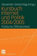 Kursbuch Internet und Politik