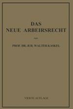 Das Neue Arbeitsrecht af Walter Kaskel
