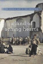 A Land of Aching Hearts af Leila Tarazi Fawaz