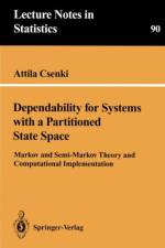 Dependability for Systems with a Partitioned State Space af Attila Csenki