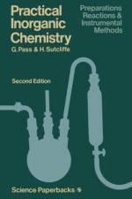 Practical Inorganic Chemistry af G. Pass