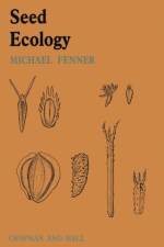 Seed Ecology af M.W. Fenner