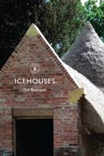Icehouses af Tim Buxbaum