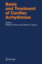 Basis and Treatment of Cardiac Arrhythmias af Colleen E. Clancy