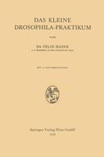 Das Kleine Drosophila-Praktikum af Felix Mainx