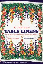Elegant Table Linens af Michelle Hayes