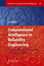 Computational Intelligence in Reliability Engineering