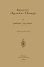 Leitfaden Der Allgemeinen Chirurgie af Georg Magnus