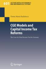CGE Models and Capital Income Tax Reforms af Doina Maria Radulescu