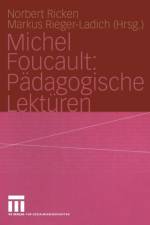 Michel Foucault: Padagogische Lekturen
