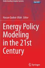 Energy Policy Modeling in the 21st Century