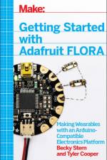 Getting Started with Adafruit FLORA af Becky Stern