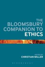 The Bloomsbury Companion to Ethics