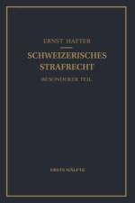 Schweizerisches Strafrecht. Besonderer Teil af Ernst Hafter
