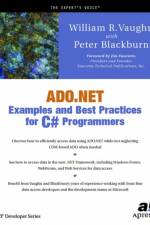 ADO.NET Examples and Best Practices for C# Programmers af Peter D. Blackburn