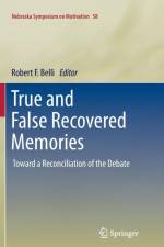 True and False Recovered Memories