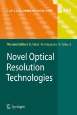 Novel Optical Resolution Technologies