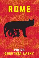 Rome - Poems af Dorothea Lasky
