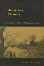 Dangerous Alliances af Patricia A. Weitsman