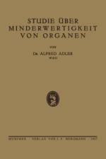 Studie UEber Minderwertigkeit Von Organen af UK) Adler