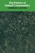Pattern of Animal Communities af C. S. Elton