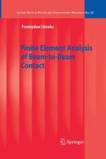 Finite Element Analysis of Beam-to-Beam Contact af Przemyslaw Litewka
