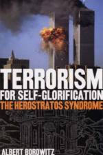 Terrorism for Self-Glorification af Albert Borowitz