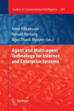 Agent and Multi-agent Technology for Internet and Enterprise Systems