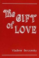 The Gift of Love af Vladimir Berzonsky