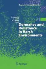 Dormancy and Resistance in Harsh Environments