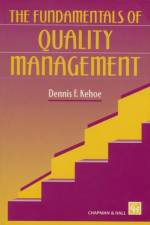 Fundamentals of Quality Management af D.F. Kehoe
