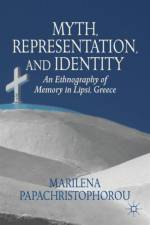 Myth, Representation, and Identity af M. Papachristophorou