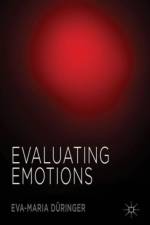 Evaluating Emotions af Eva-Maria Düringer