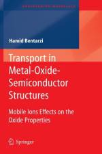Transport in Metal-Oxide-Semiconductor Structures af Hamid Bentarzi