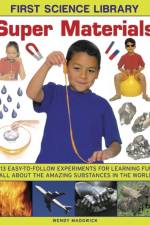 First Science Library: Super Materials af Wendy Madgwick