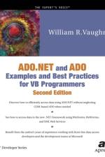 ADO.NET and ADO Examples and Best Practices for VB Programmers af William Vaughn