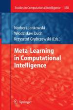 Meta-Learning in Computational Intelligence