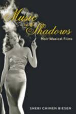 Music in the Shadows af Sheri Chinen (Assistant Professor Biesen