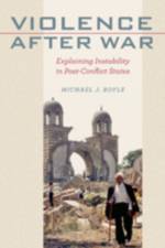 Violence after War af Michael J. (La Salle University) Boyle
