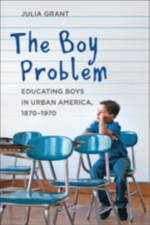The Boy Problem af Julia (Professor of Social Relations and Policy Grant