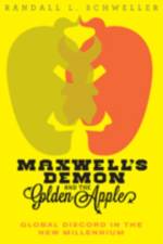 Maxwell's Demon and the Golden Apple af Randall L. (Professor Schweller