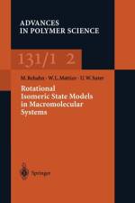 Rotational Isomeric State Models in Macromolecular Systems af Wayne L. Mattice