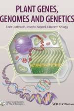 Plant Genes, Genomes and Genetics af Erich (Ohio State University) Grotewold