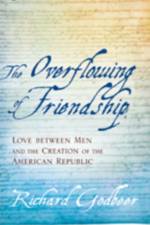 The Overflowing of Friendship