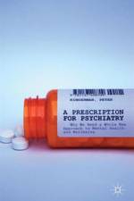 A Prescription for Psychiatry af P. Kinderman